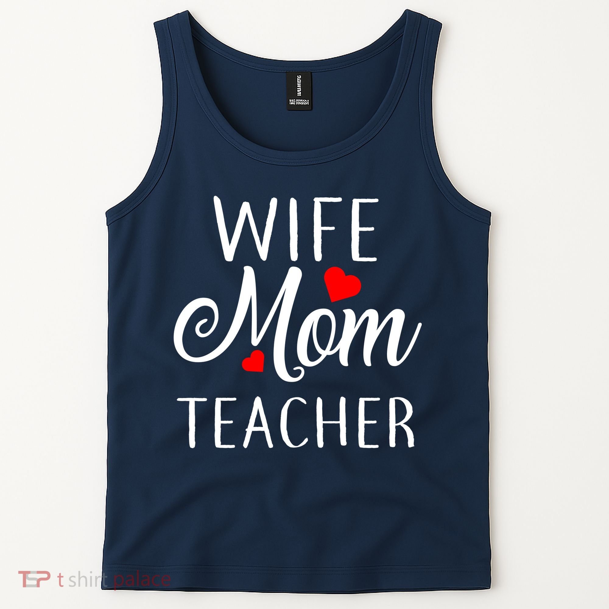 Wife Mom Teacher  Tank Top