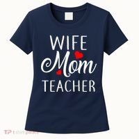 Wife Mom Teacher  Women's T-Shirt thumb 0
