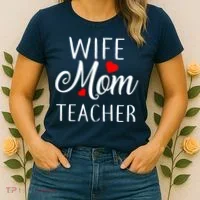 Wife Mom Teacher  Women's T-Shirt thumb 2