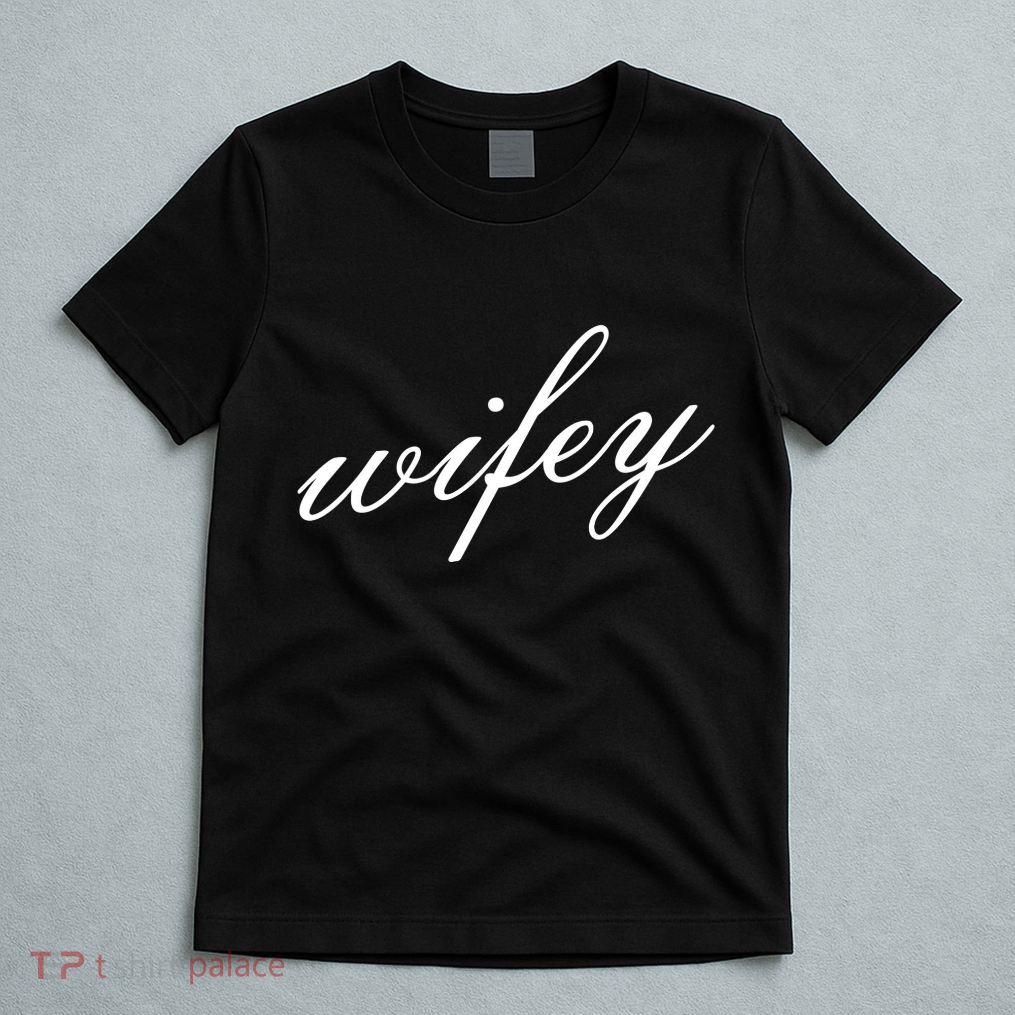 Wifey Logo T-Shirt