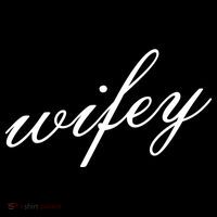 Wifey Logo Women's T-Shirt thumb 6