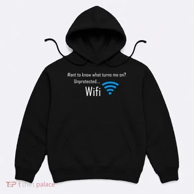 Wifi - Turns Me On Funny Hoodie