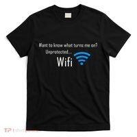 Wifi - Turns Me On Funny T-Shirt thumb 0