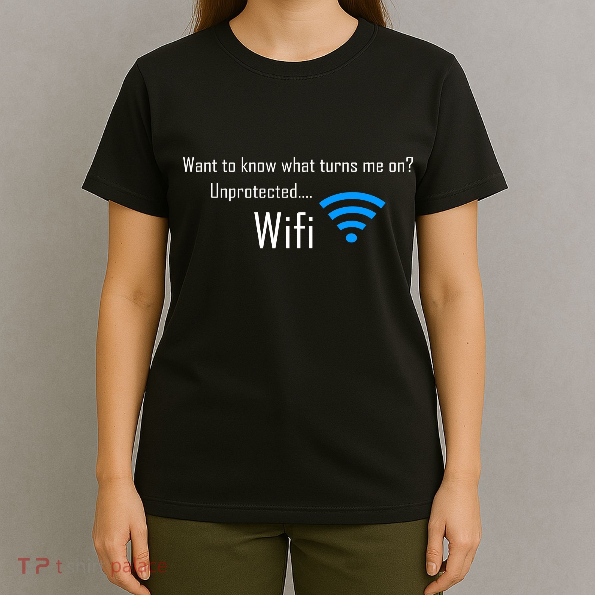 Wifi - Turns Me On Funny T-Shirt