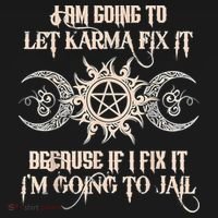 Witch I'm Going To Let Karma Fix It Because If I Fix It Bucket Hat thumb 4