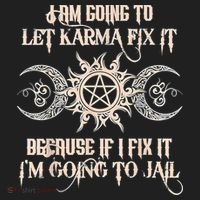 Witch I'm Going To Let Karma Fix It Because If I Fix It Hat thumb 2
