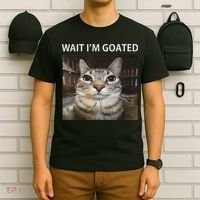 Wait IM Goated Silly Cat Meme T-Shirt thumb 6