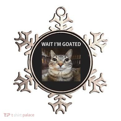 Wait IM Goated Silly Cat Meme Ornament