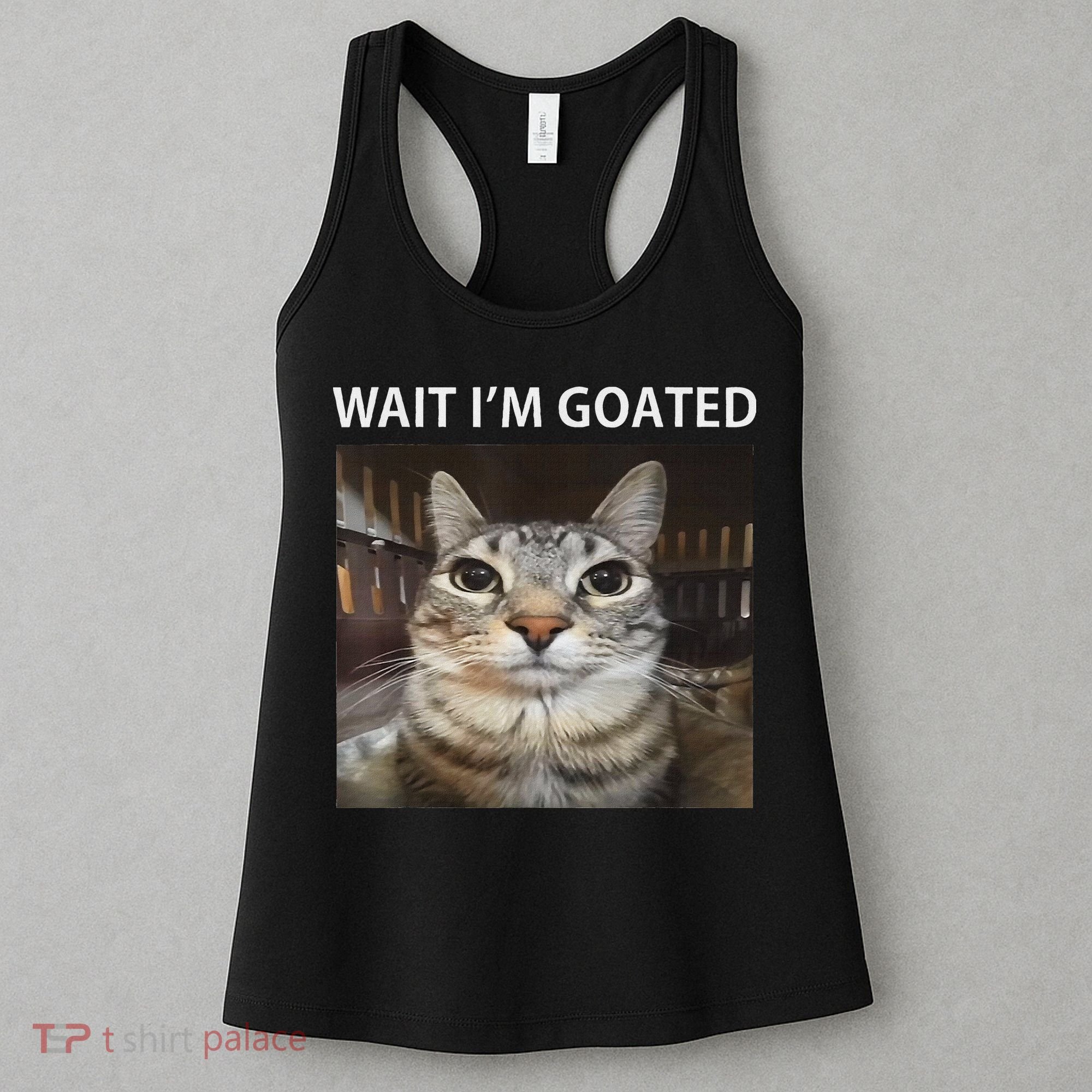 Wait IM Goated Silly Cat Meme Women's Tank Top