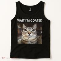 Wait IM Goated Silly Cat Meme Tank Top thumb 2