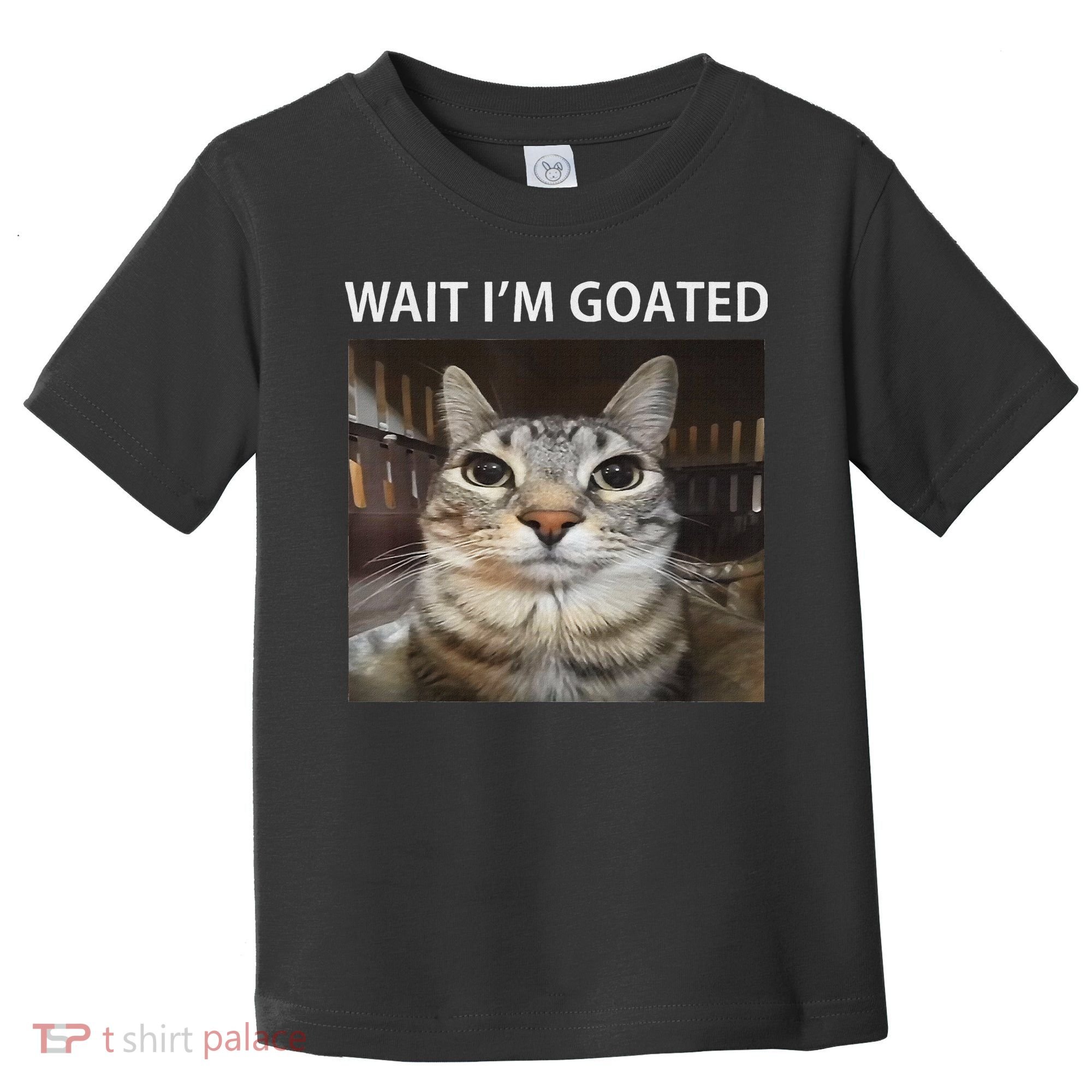 Wait IM Goated Silly Cat Meme Toddler T-Shirt