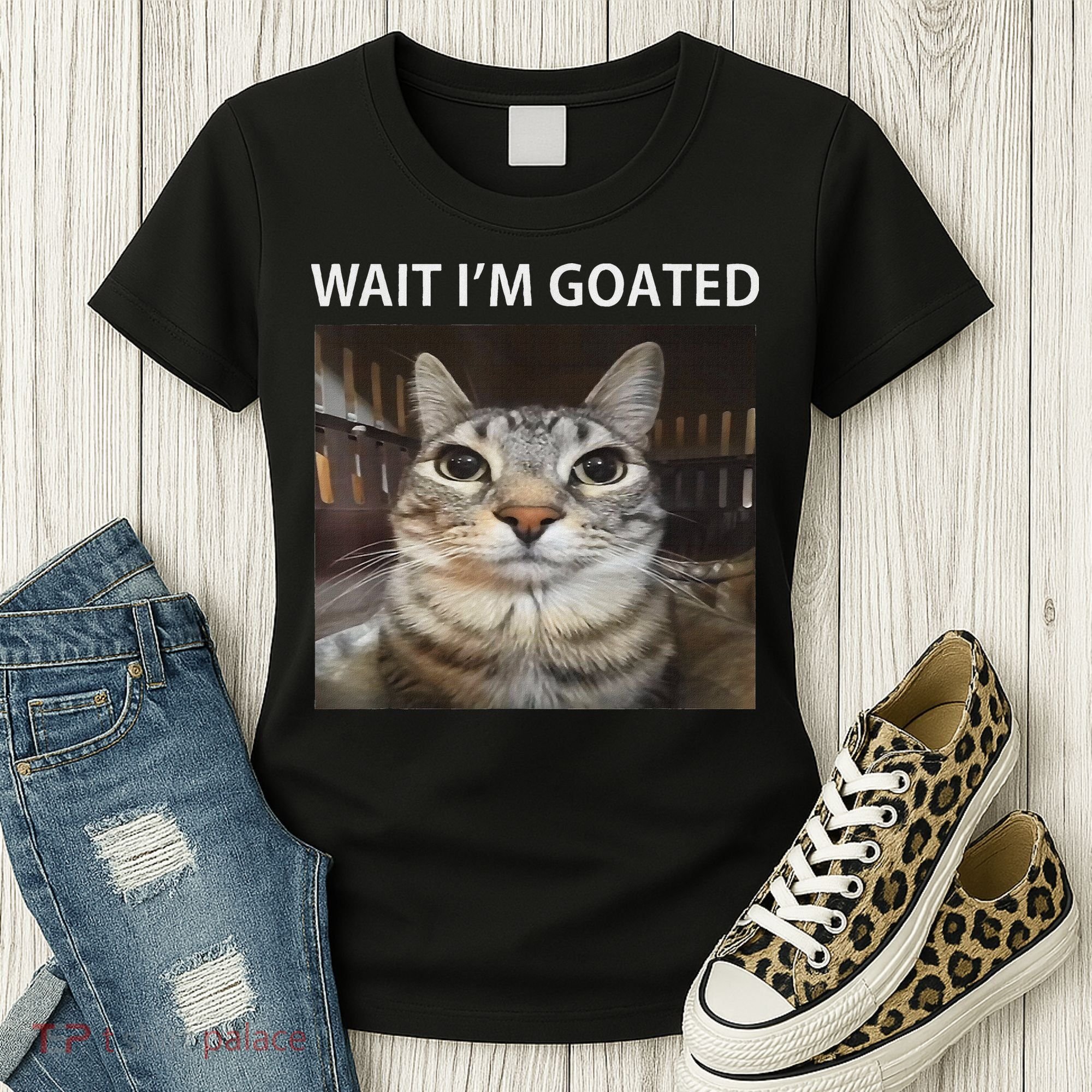 Wait IM Goated Silly Cat Meme Women's T-Shirt