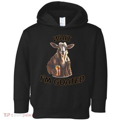 Wait I’M Goated Epic Goat Beer Funny Gift For Goated Beer Lovers Toddler Hoodie