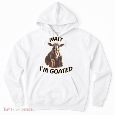 Wait I’M Goated Epic Goat Beer Funny Gift For Goated Beer Lovers Hoodie
