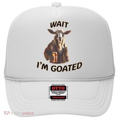 Wait I’M Goated Epic Goat Beer Funny Gift For Goated Beer Lovers Hat