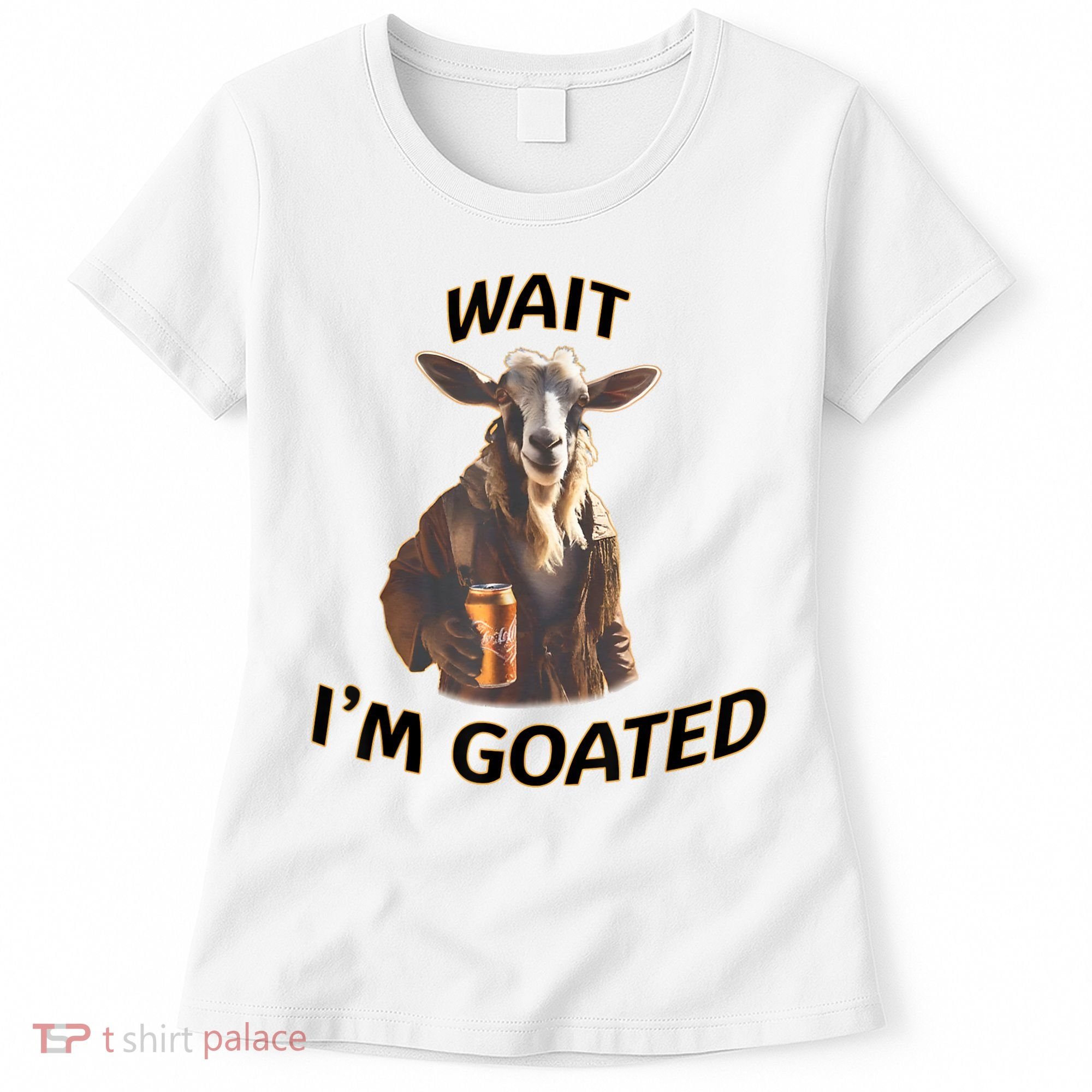 Wait I’M Goated Epic Goat Beer Funny Gift For Goated Beer Lovers Women's T-Shirt