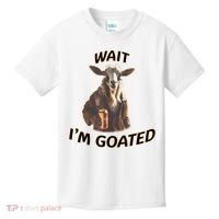 Wait I’M Goated Epic Goat Beer Funny Gift For Goated Beer Lovers Kids T-Shirt thumb 0