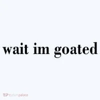 Wait Im Goated Funny Meme Doggie Tank thumb 4
