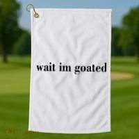 Wait Im Goated Funny Meme Golf Towel thumb 1