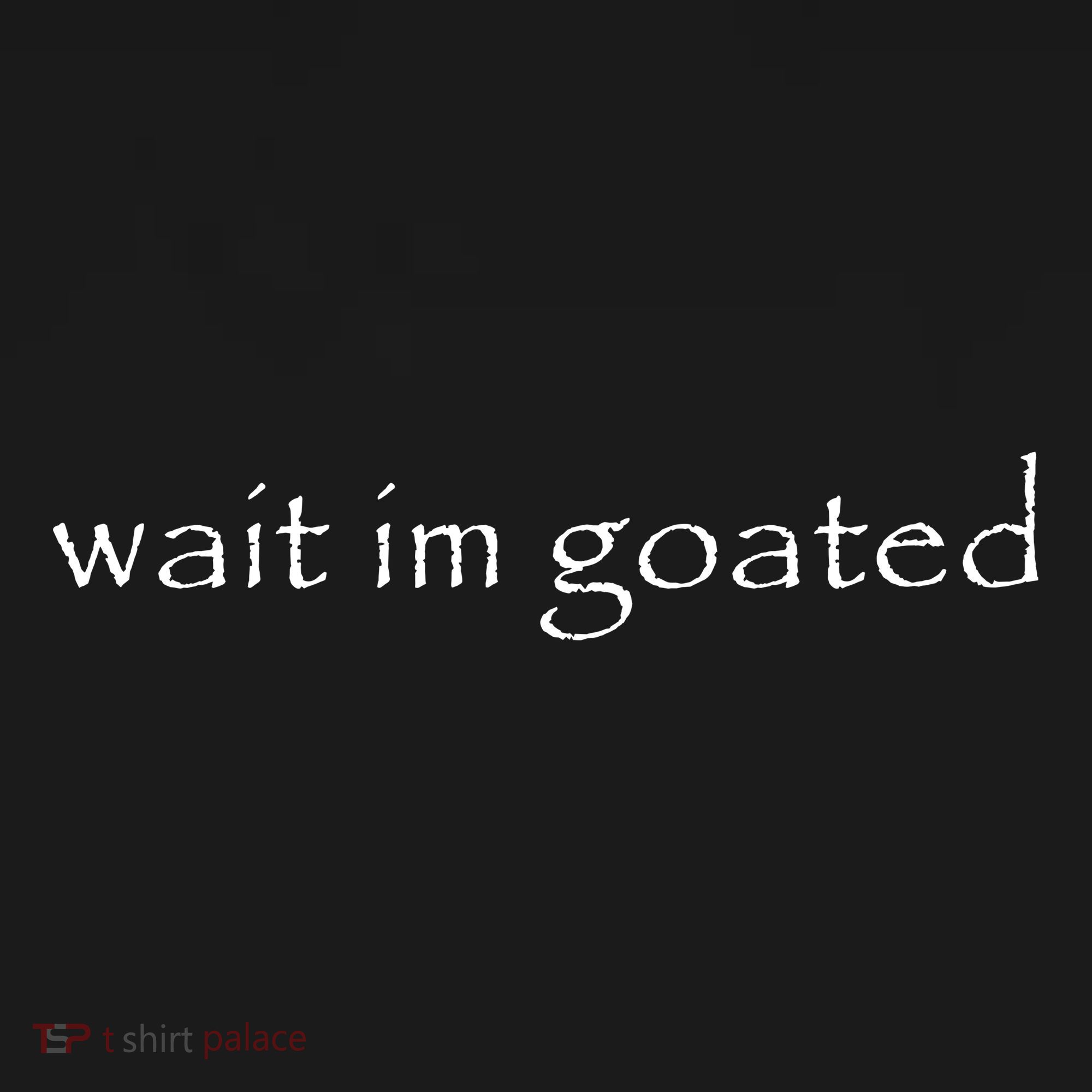 Wait Im Goated Funny USA-Made Doggie Bandana