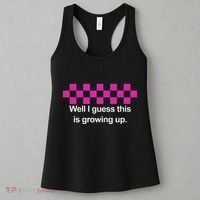 Well I Guess This Is Growing Up Women's Tank Top thumb 3