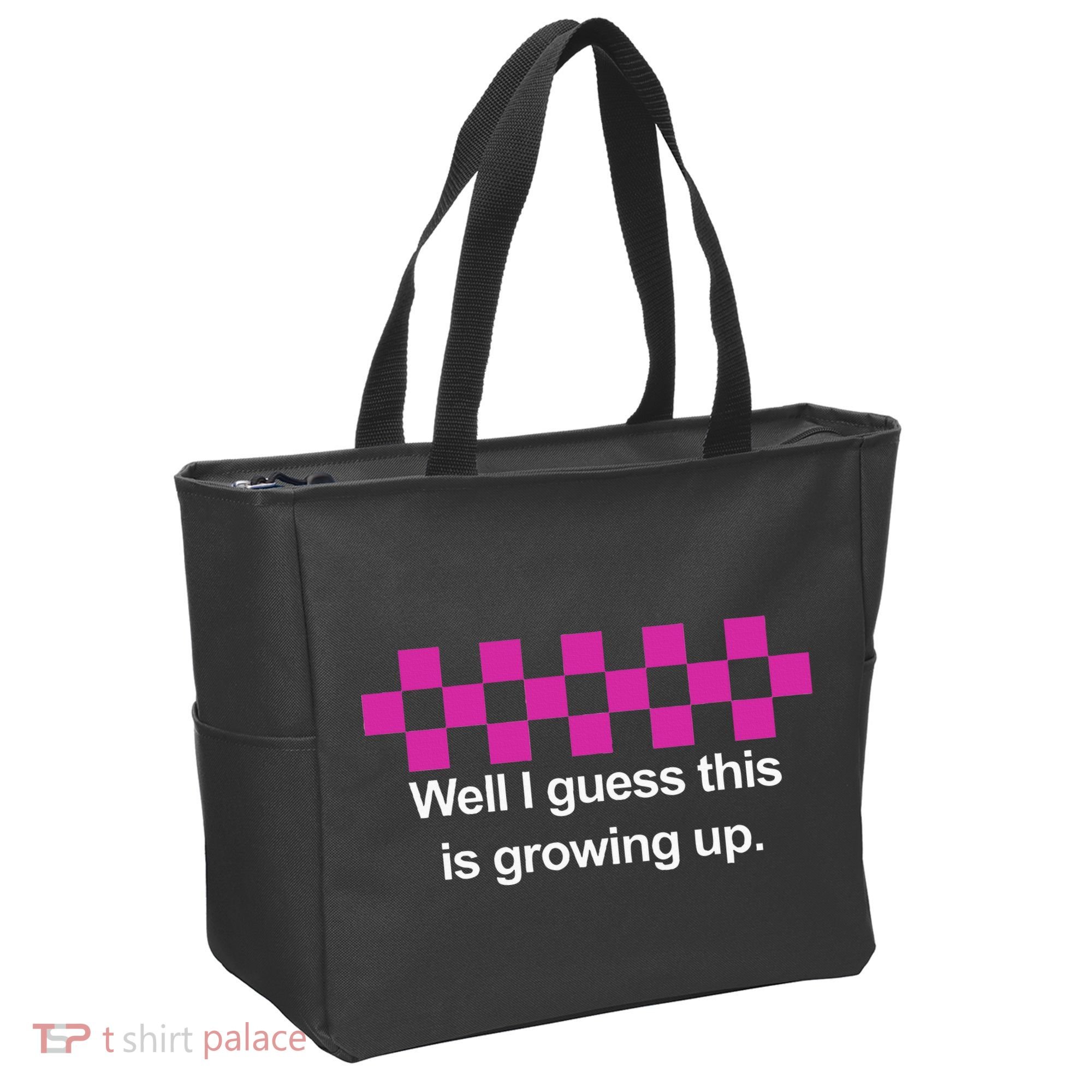 Well I Guess This Is Growing Up Tote Bag