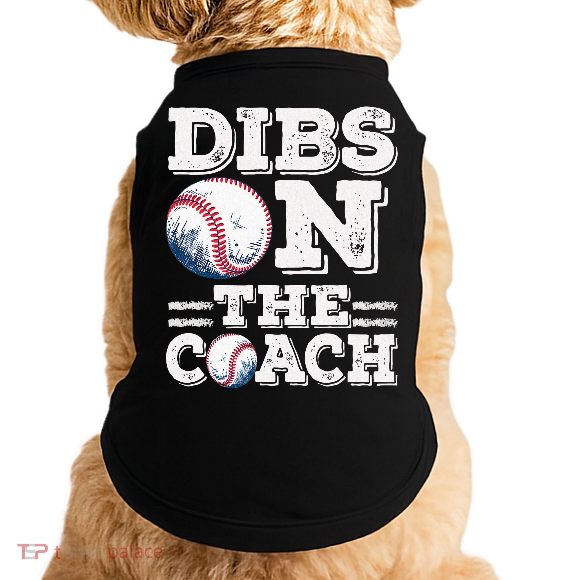 Womens Ive Got Dibs On The Coach Funny Baseball Coach Doggie Tank