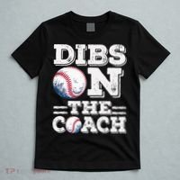 Womens Ive Got Dibs On The Coach Funny Baseball Coach T-Shirt thumb 5
