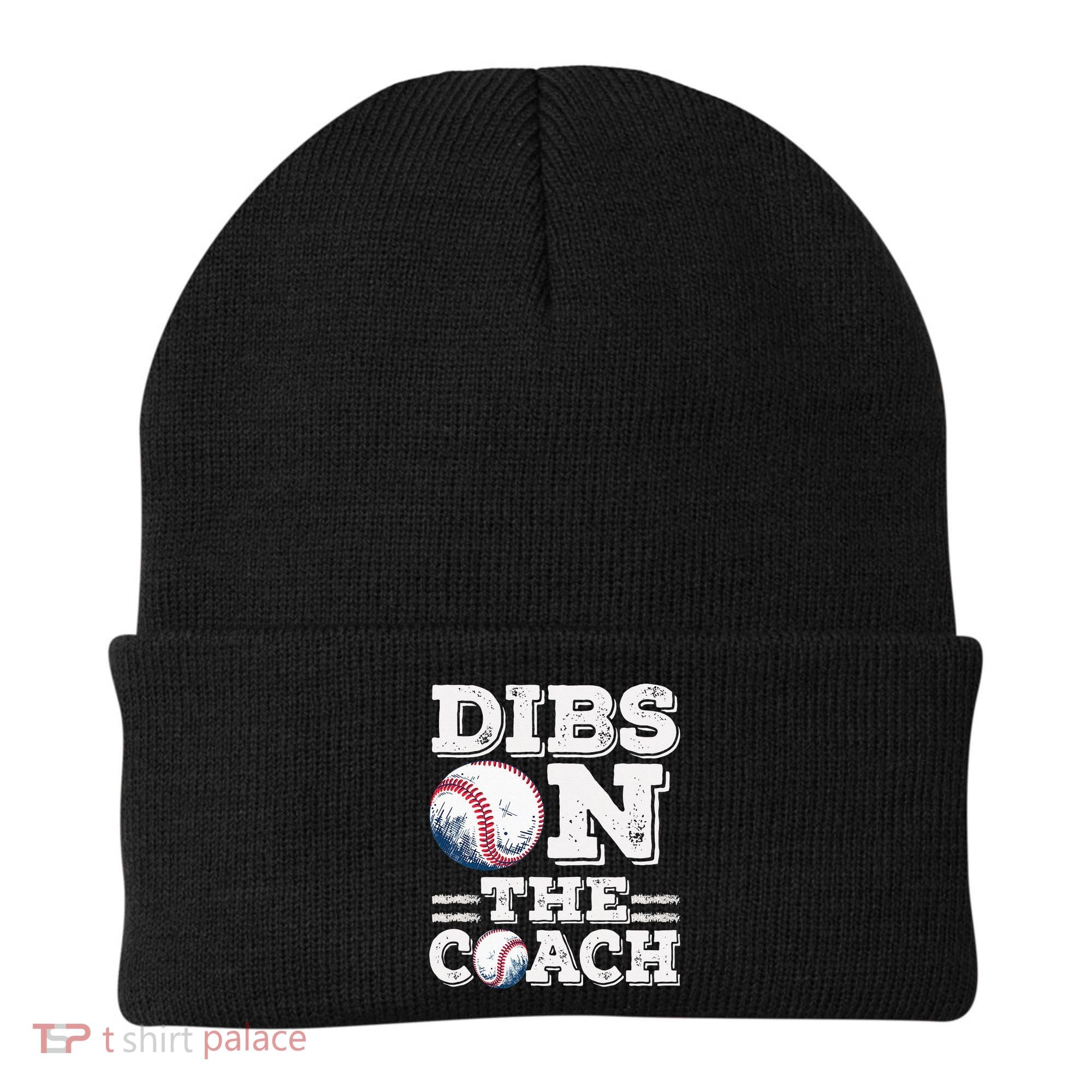 Womens Ive Got Dibs On The Coach Funny Baseball Coach Beanie