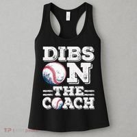 Womens Ive Got Dibs On The Coach Funny Baseball Coach Women's Tank Top thumb 3