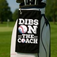 Womens Ive Got Dibs On The Coach Funny Baseball Coach Golf Towel thumb 2