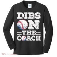 Womens Ive Got Dibs On The Coach Funny Baseball Coach Kids Long Sleeve Shirt thumb 0