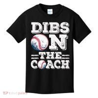 Womens Ive Got Dibs On The Coach Funny Baseball Coach Kids T-Shirt thumb 0