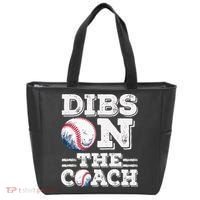 Womens Ive Got Dibs On The Coach Funny Baseball Coach Tote Bag thumb 0
