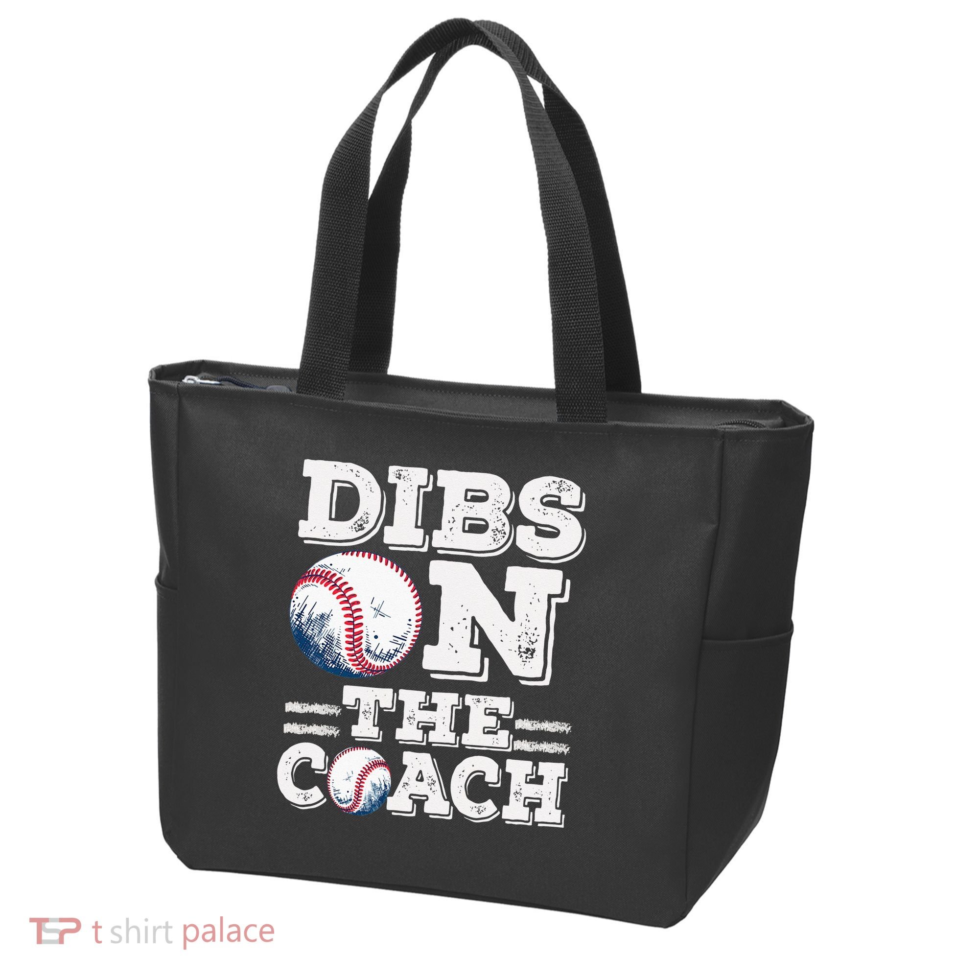 Womens Ive Got Dibs On The Coach Funny Baseball Coach Tote Bag