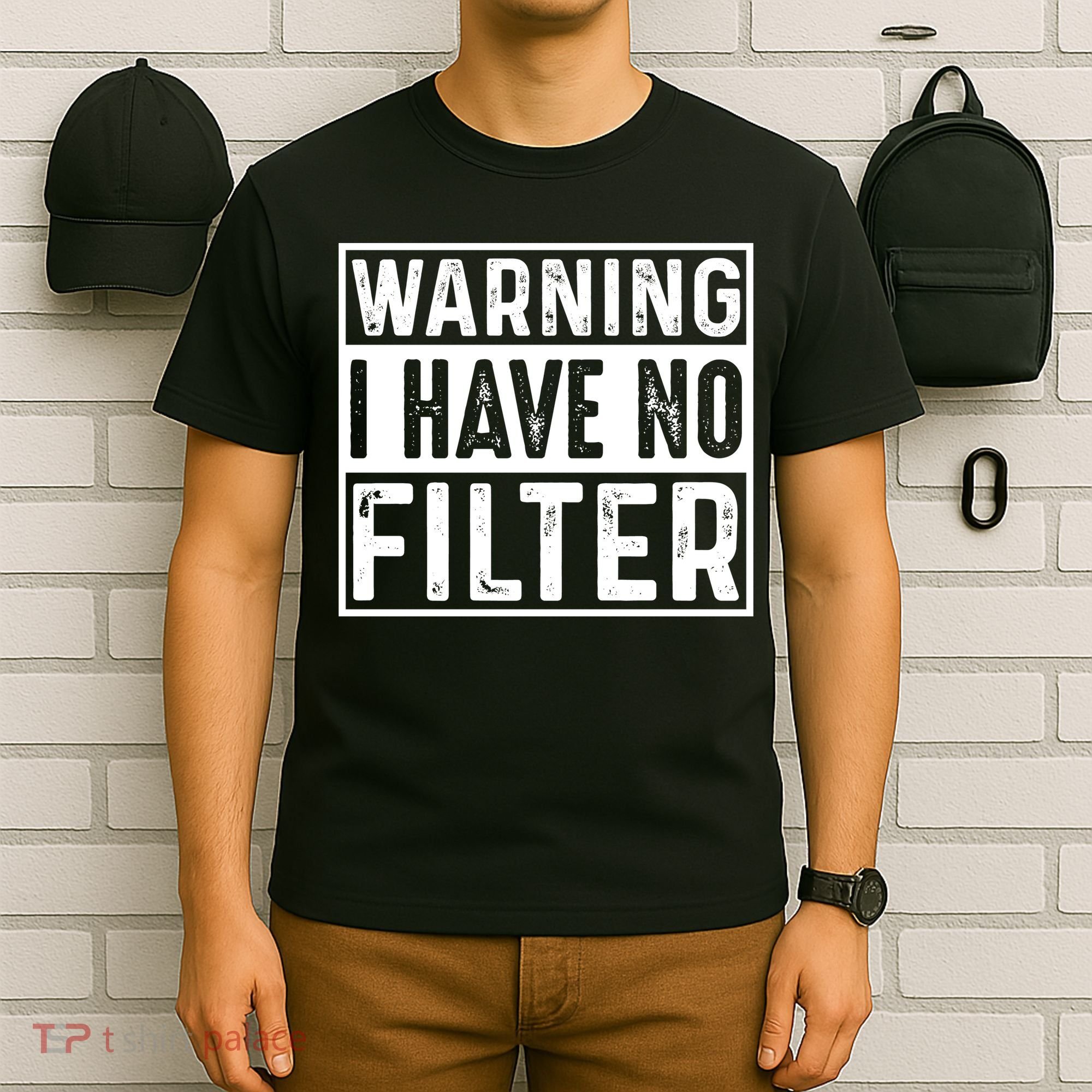 Warning I Have No Filter Funny Sarcasm T-Shirt
