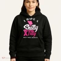 Wo I Have A Shitty Titty But I Will Survive Breast Cancer Hoodie thumb 5