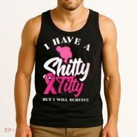 Wo I Have A Shitty Titty But I Will Survive Breast Cancer Tank Top thumb 3