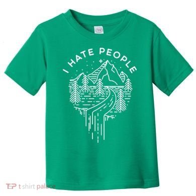 Words I Hate People Adventure Mountains Nature Toddler T-Shirt