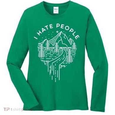 Words I Hate People Adventure Mountains Nature Women's Long Sleeve Shirt