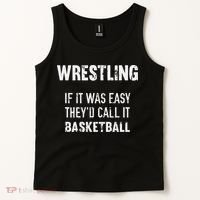 Wrestling If It Was Easy They'd Call It Basketball  Tank Top thumb 2