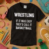 Wrestling If It Was Easy They'd Call It Basketball  Kids T-Shirt thumb 3