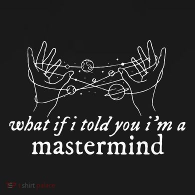 What If I Told You IM A Mastermind Tie-Dye Long Sleeve Shirt