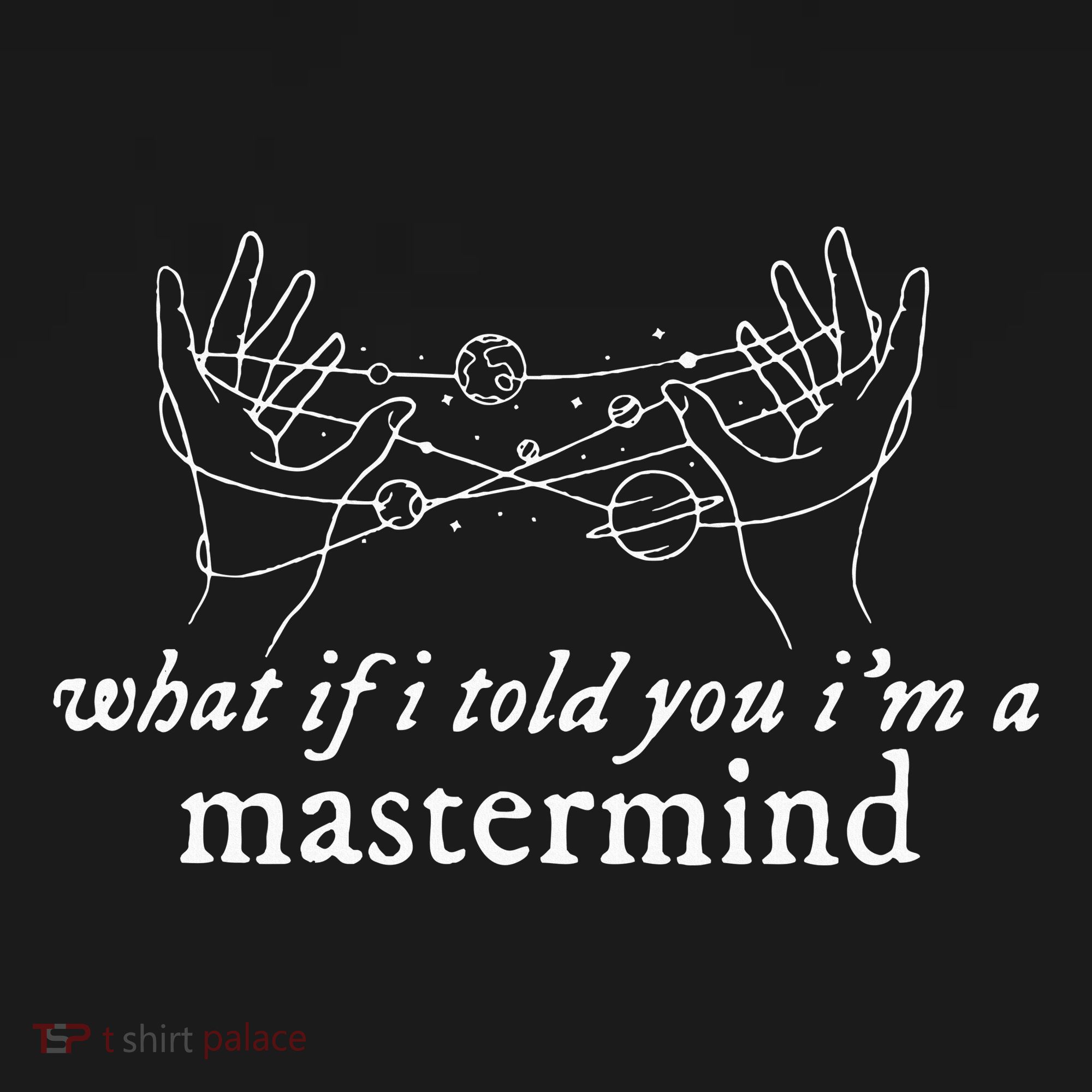What If I Told You IM A Mastermind Visor