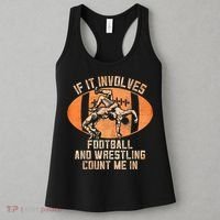 Wrestler If It Involves Football And Wrestling Count Me In Women's Tank Top thumb 3