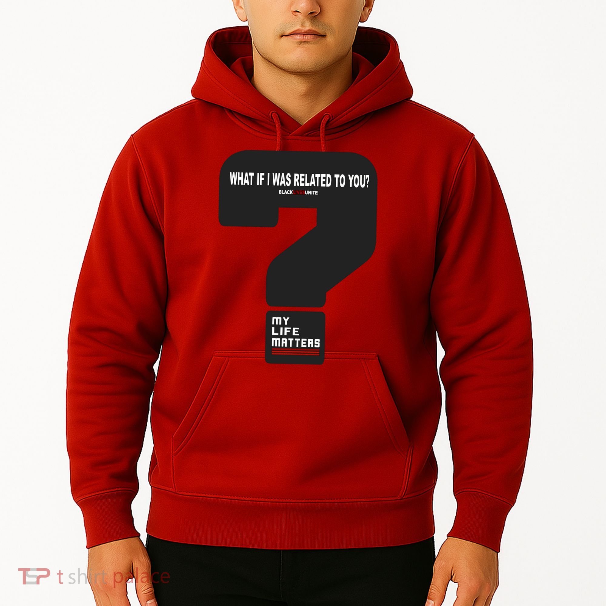 What If I Was Related To You? Hoodie