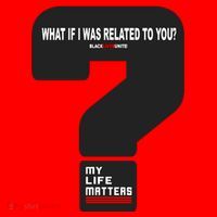 What If I Was Related To You? Mousepad thumb 1