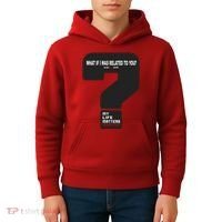 What If I Was Related To You? Kids Hoodie thumb 4