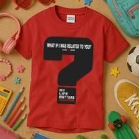 What If I Was Related To You? Kids T-Shirt thumb 3