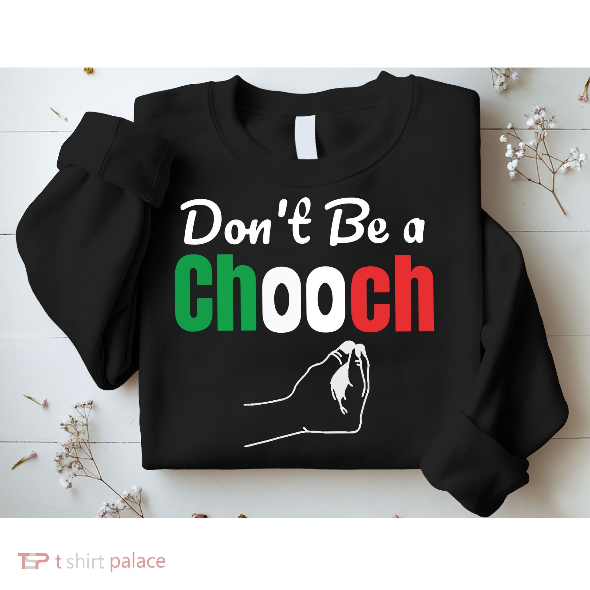 Words In Italian Chooch Italian Funny Italy Gift Sweatshirt